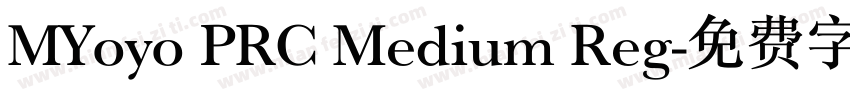 MYoyo PRC Medium Reg字体转换